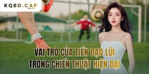 vai trò của tiền đạo lùi trong chiến thuật hiện đại